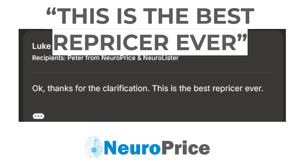 User saying NeuroPrice is te best repricer ever