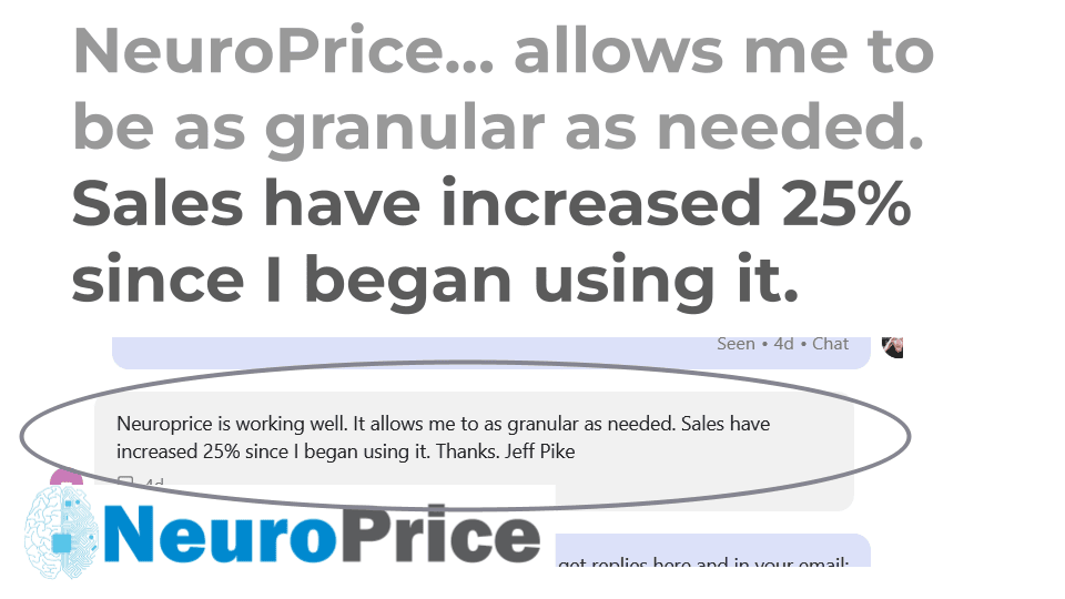 Testimonial from NeuroPrice user saying it has raised their sales 25%