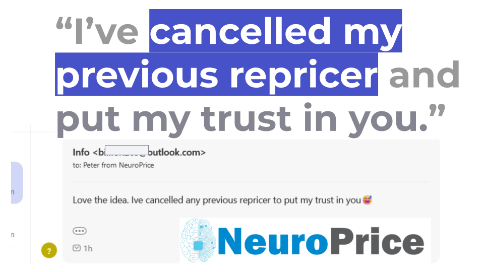 Amazon seller cancelling their previous repricing tool and switching to NeuroPrice